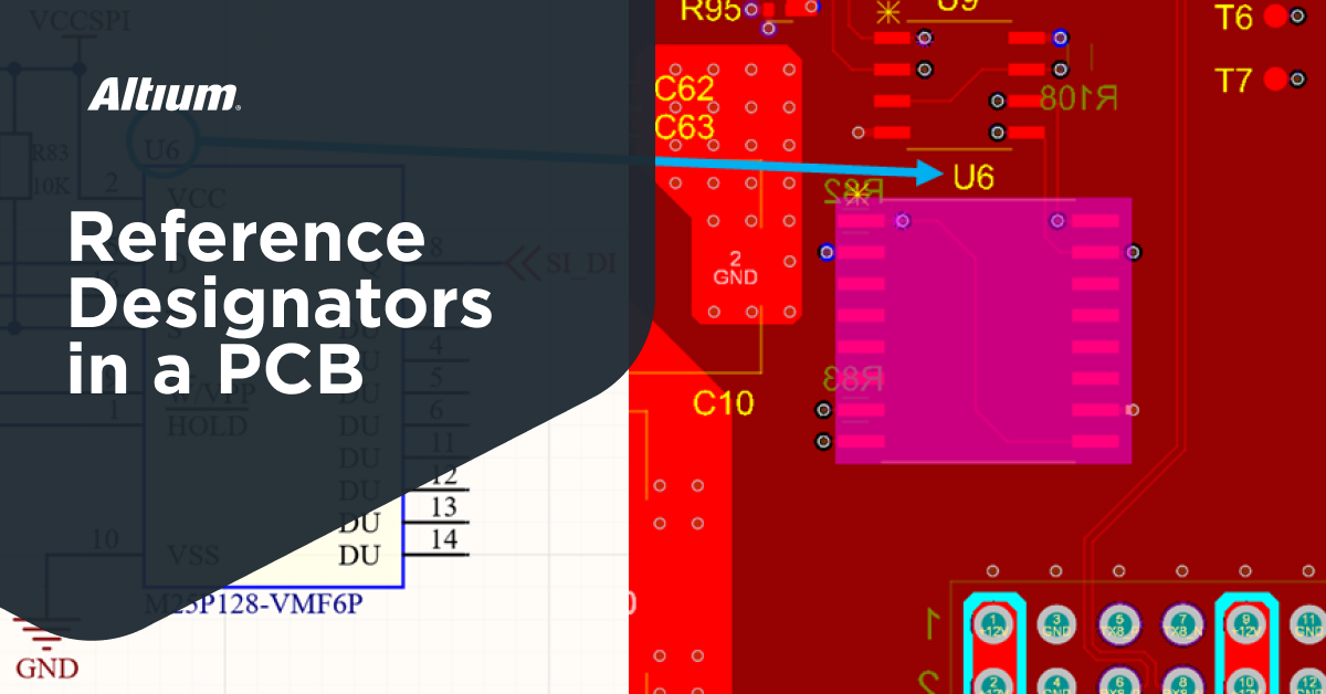 All About Reference Designators In Your PCB Layout 